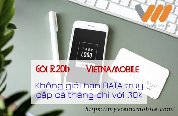 Gói cước Unlimited R20b Vietnamobile miễn phí 1GB data tốc ...